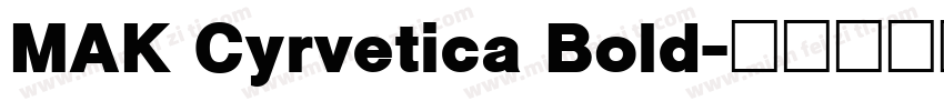MAK Cyrvetica Bold字体转换